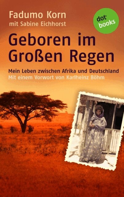 Sabine Eichhorst, Fadumo Korn - Geboren im Groen Regen, E-bok