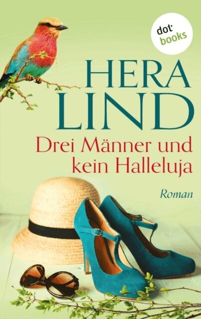 Hera Lind - Drei Männer und kein Halleluja, E-bok. Tillgänglighet: Lägg i varukorg