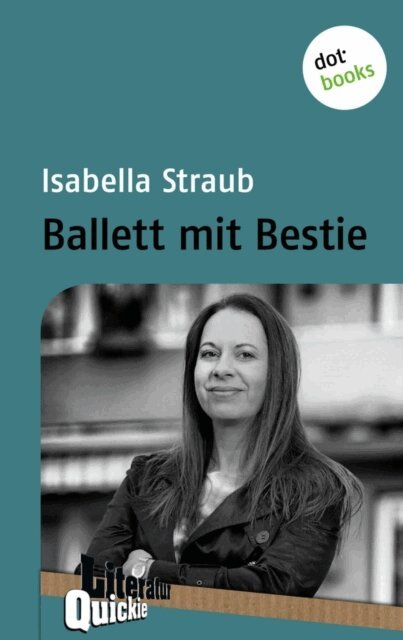 Isabella Straub - Ballett mit Bestie, E-bok