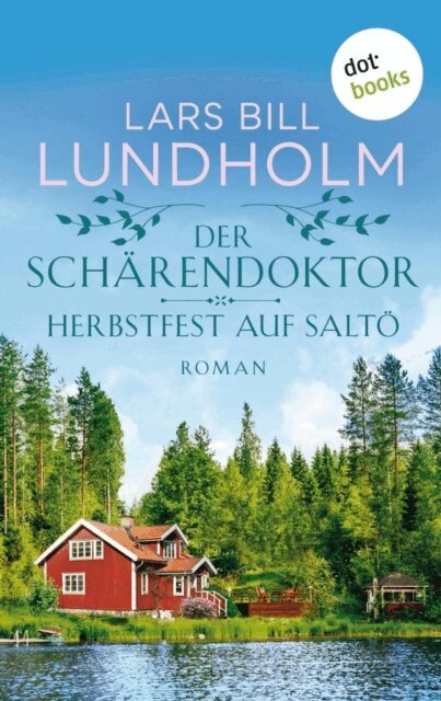 Lars Bill Lundholm - Der Scharendoktor - Herbstfest auf Salto, E-bok
