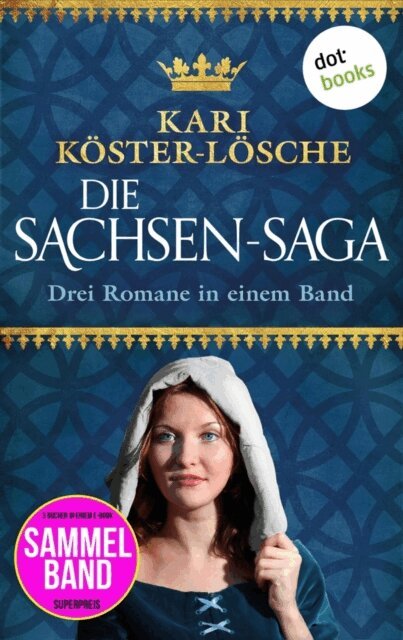 Kari Koster-Losche - Die Sachsen-Saga, E-bok