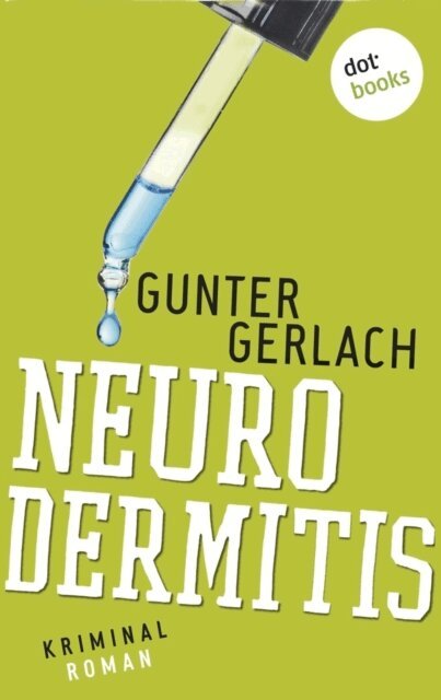 Gunter Gerlach - Neurodermitis: Die Allergie-Trilogie - Band 3, E-bok