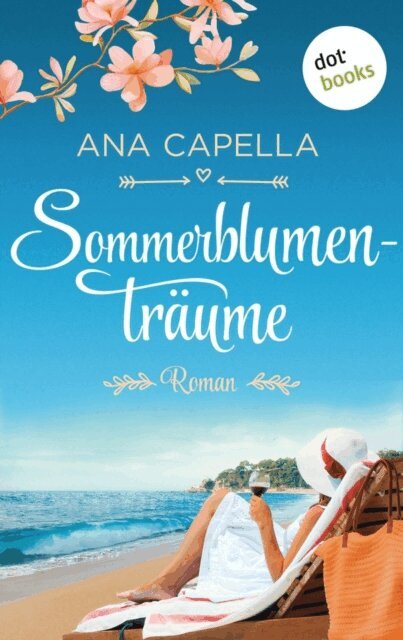 Ana Capella - Sommerblumenträume, E-bok