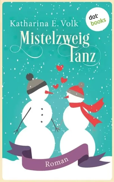 Katharina E. Volk - Mistelzweigtanz, E-bok. Tillgänglighet: Lägg i varukorg