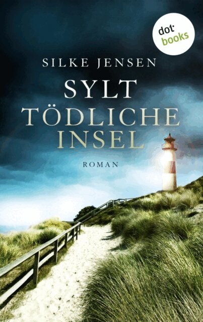 Silke Jensen - Sylt. Tödliche Insel, E-bok