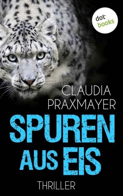 Claudia Praxmayer - Spuren aus Eis, E-bok. Tillgänglighet: Lägg i varukorg