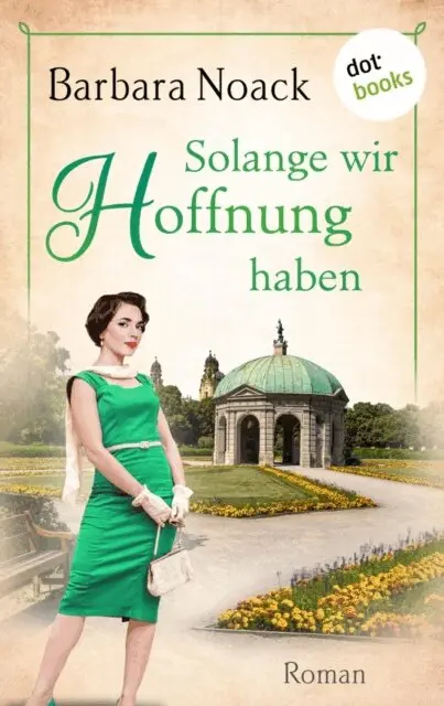 Barbara Noack - Solange wir Hoffnung haben - oder: Der Zwillingsbruder, E-bok. Tillgänglighet: Lägg i varukorg