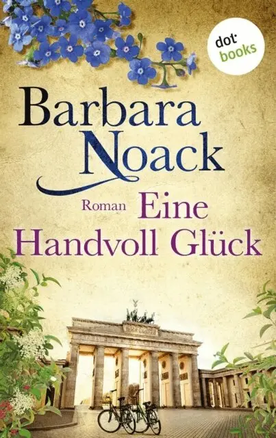 Barbara Noack - Eine Handvoll Glück: Schwestern der Hoffnung - Band 1, E-bok. Tillgänglighet: Lägg i varukorg