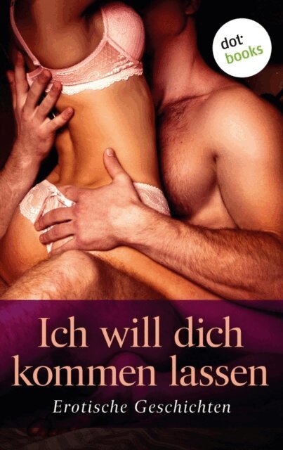 Lola Lindberg - Ich will dich kommen lassen, E-bok