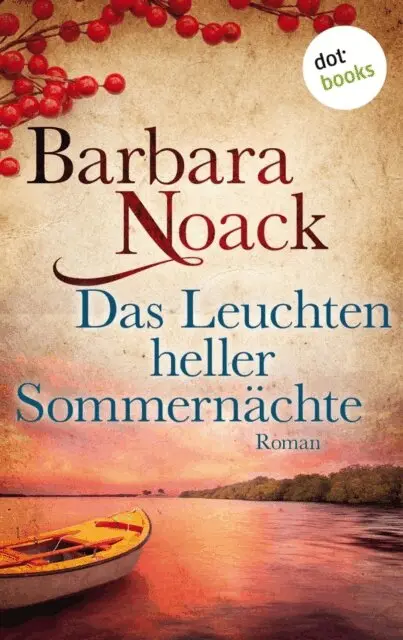 Barbara Noack - Das Leuchten heller Sommernächte, E-bok. Tillgänglighet: Lägg i varukorg