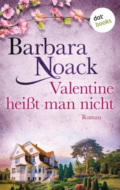 Barbara Noack - Valentine heißt man nicht, E-bok. Tillgänglighet: Lägg i varukorg