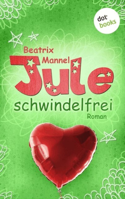 Beatrix Mannel - Jule - Band 3: Schwindelfrei, E-bok