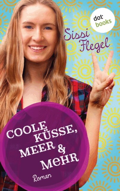 Sissi Flegel - Coole Kusse, Meer & mehr: Funfter Roman der Mimi-Reihe, E-bok