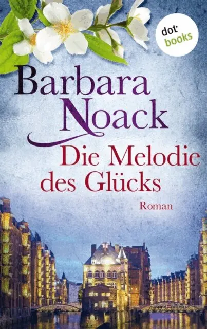 Barbara Noack - Die Melodie des Glücks, E-bok. Tillgänglighet: Lägg i varukorg