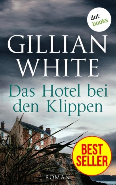 Gillian White - Das Hotel bei den Klippen, E-bok