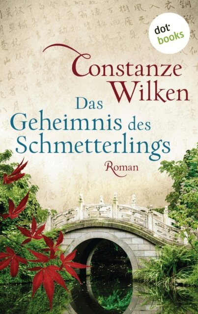 Constanze Wilken - Das Geheimnis des Schmetterlings, E-bok