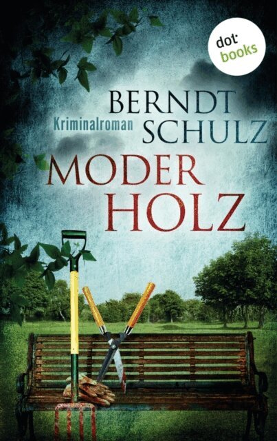 Berndt Schulz - Moderholz, E-bok