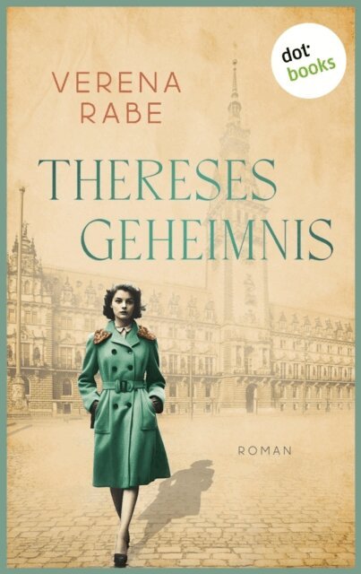 Verena Rabe - Thereses Geheimnis, E-bok