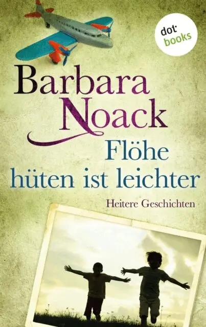 Barbara Noack - Flöhe hüten ist leichter, E-bok. Tillgänglighet: Lägg i varukorg