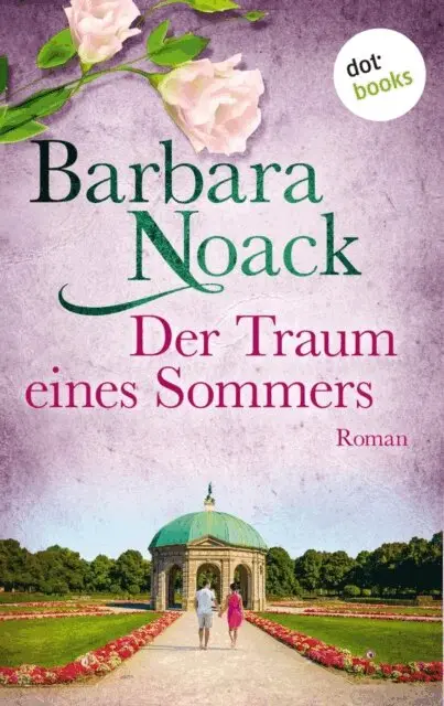 Barbara Noack - Der Traum eines Sommers, E-bok. Tillgänglighet: Lägg i varukorg