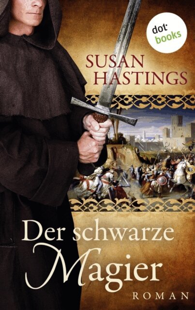 Susan Hastings - Der schwarze Magier, E-bok