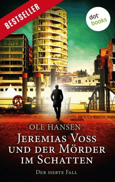 Ole Hansen - Jeremias Voss und der Morder im Schatten - Der siebte Fall, E-bok