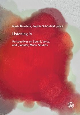 Maria Denzlein, Sophie Schönfeld - Listening in, Häftad