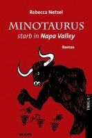 Rebecca Netzel - Minotaurus starb in Napa Velley, Häftad. Tillgänglighet: Lägg i varukorg