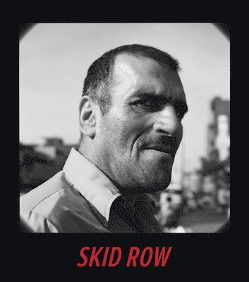 Charles H. Traub - Charles H. Traub: Skid Row, Inbunden