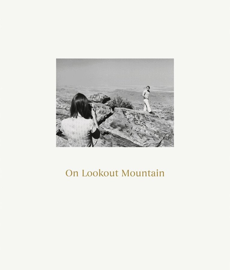 Robert Adams - Robert Adams: On Lookout Mountain, Inbunden