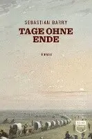 Sebastian Barry - Tage ohne Ende (Steidl Pocket), Häftad. Tillgänglighet: Lägg i varukorg