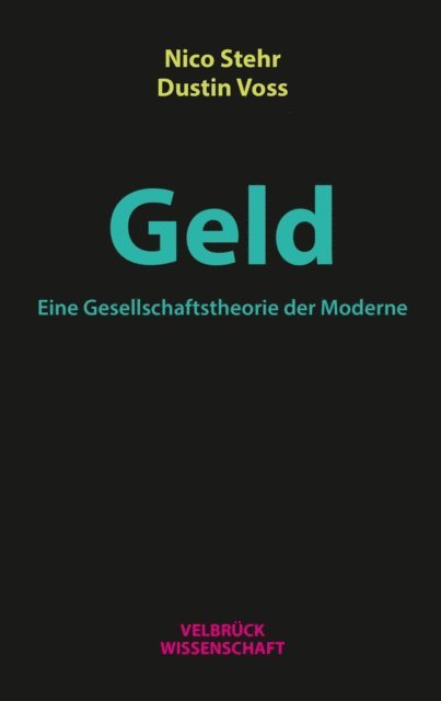 Dustin Voss, Nico Stehr - Geld, E-bok