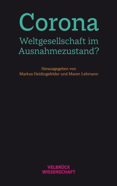 Maren Lehmann, Markus Heidingsfelder - Corona, E-bok