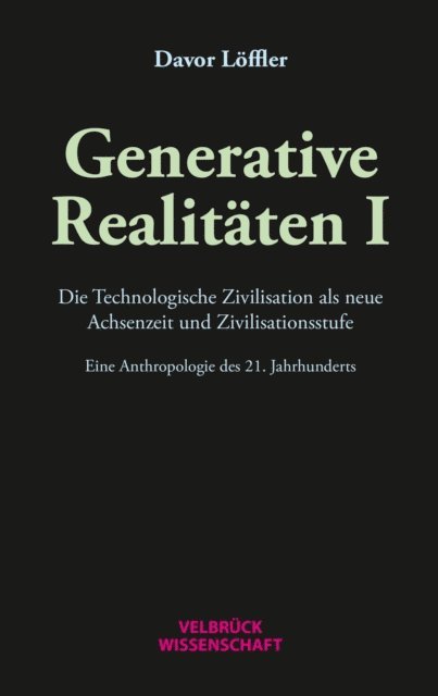 Davor Loffler - Generative Realitäten I, E-bok
