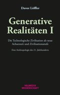 Generative Realitÿten I 