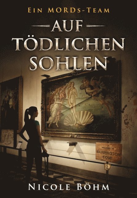 Nicole Bohm - Ein MORDs-Team - Band 2: Auf tödlichen Sohlen (All-Age Krimi), E-bok