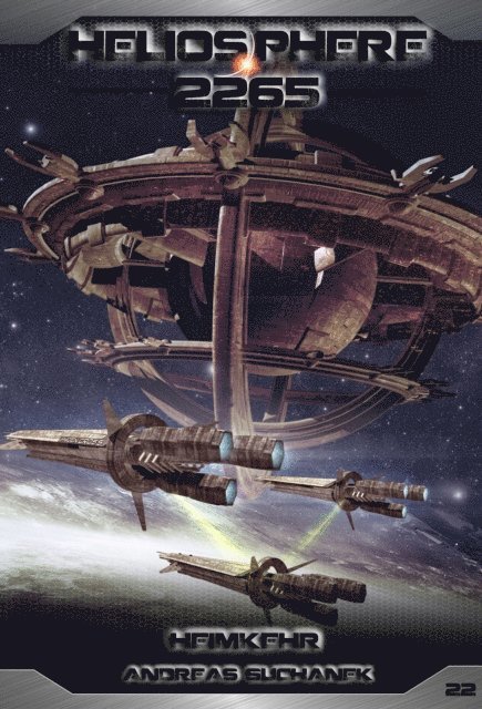 Andreas Suchanek - Heliosphere 2265 - Band 22: Heimkehr (Science Fiction), E-bok