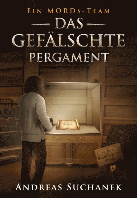 Andreas Suchanek - Ein MORDs-Team - Band 6: Das gefälschte Pergament (All-Age Krimi), E-bok