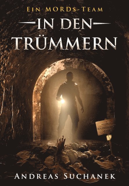 Andreas Suchanek - Ein MORDs-Team - Band 7: In den Trümmern (All-Age Krimi), E-bok
