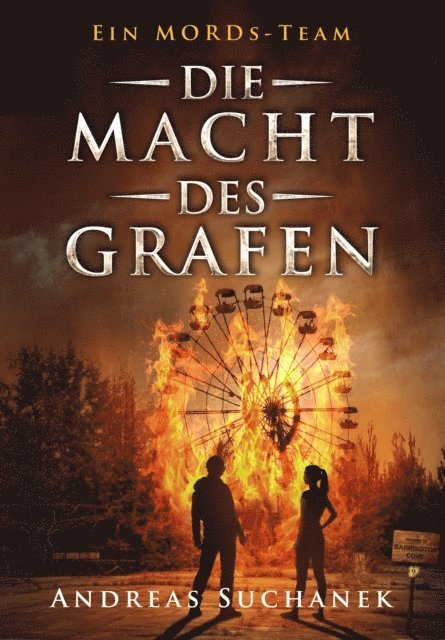 Andreas Suchanek - Ein MORDs-Team - Band 9: Die Macht des Grafen (All-Age Krimi), E-bok