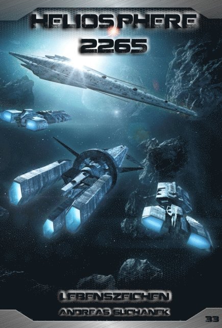 Andreas Suchanek - Heliosphere 2265 - Band 33: Lebenszeichen (Science Fiction), E-bok