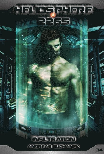 Andreas Suchanek - Heliosphere 2265 - Band 34: Infiltration (Science Fiction), E-bok