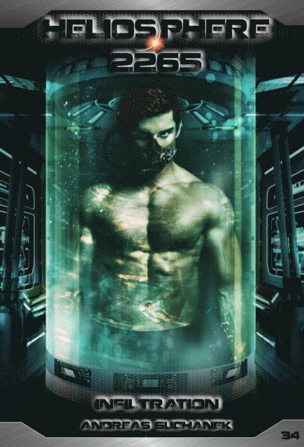 Andreas Suchanek - Heliosphere 2265 - Band 34: Infiltration (Science Fiction), E-bok