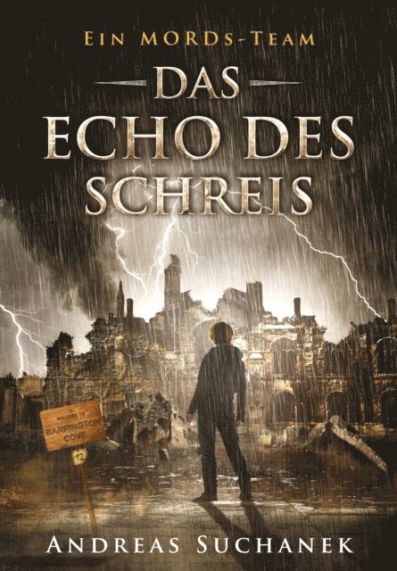 Andreas Suchanek - Ein MORDs-Team - Band 12: Das Echo des Schreis (All-Age Krimi), E-bok