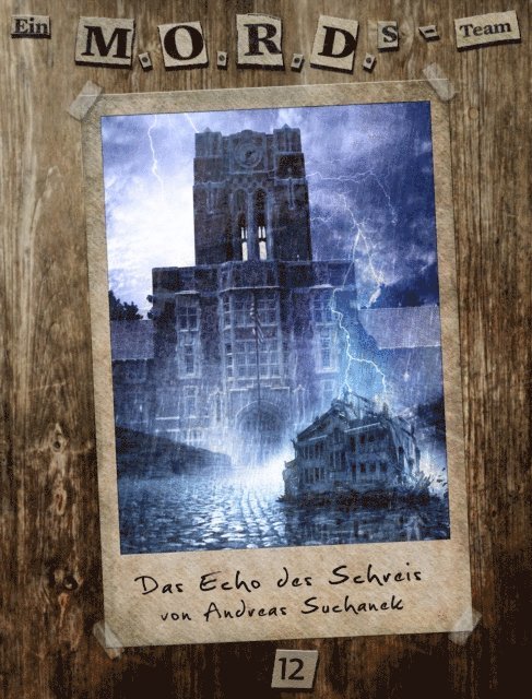 Andreas Suchanek - Ein MORDs-Team - Band 12: Das Echo des Schreis (All-Age Krimi), E-bok