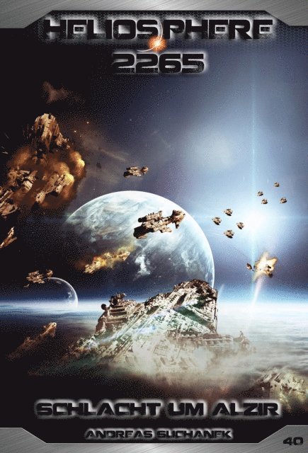 Andreas Suchanek - Heliosphere 2265 - Band 40: Schlacht um Alzir (Science Fiction), E-bok