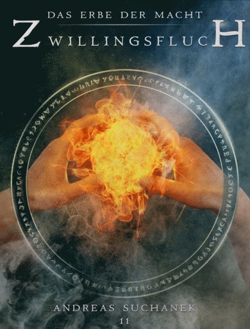 Andreas Suchanek - Das Erbe der Macht - Band 11: Zwillingsfluch, E-bok