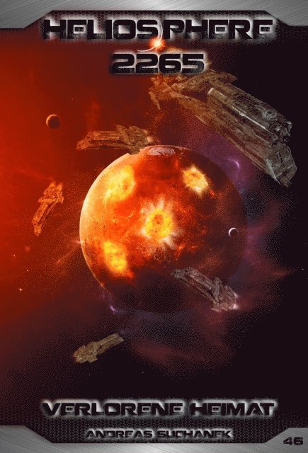 Andreas Suchanek - Heliosphere 2265 - Band 46: Verlorene Heimat, E-bok