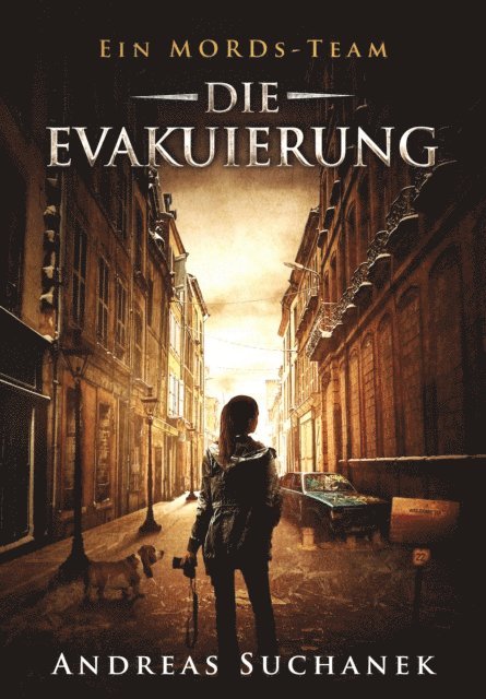 Andreas Suchanek - Ein MORDs-Team - Band 22: Die Evakuierung, E-bok