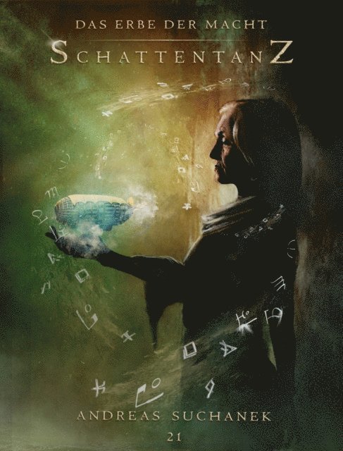 Andreas Suchanek - Das Erbe der Macht - Band 21: Schattentanz, E-bok
